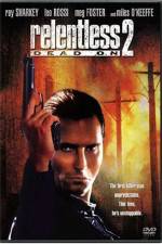 Watch Dead On Relentless II 123moviesFree