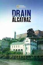 Watch Drain Alcatraz 123moviesFree