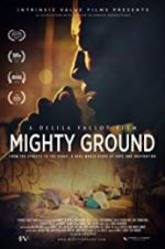 Watch Mighty Ground 123moviesFree