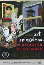 Watch Art Spiegelman: Disaster is My Muse 123moviesFree