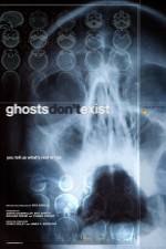Watch Ghosts Don't Exist 123moviesFree