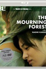 Watch The Mourning Forest 123moviesFree