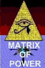 Watch Matrix of Power 123moviesFree