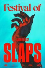 Watch Festival of Slaps (Short 2023) 123moviesFree