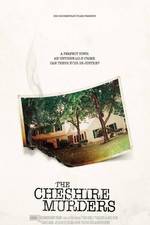 Watch The Cheshire Murders 123moviesFree