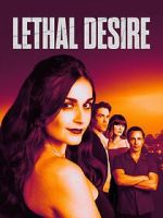 Watch Lethal Desire 123moviesFree