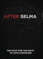 Watch After Selma 123moviesFree
