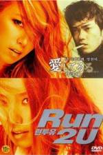 Watch Run 2 U 123moviesFree