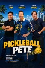 Watch Pickleball Pete 123moviesFree