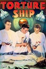 Watch Torture Ship 123moviesFree
