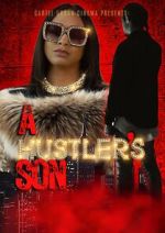 Watch A Hustler\'s Son 123moviesFree