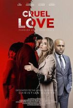 Watch Cruel Love 123moviesFree