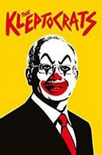 Watch The Kleptocrats 123moviesFree