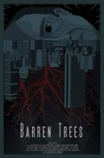 Watch Barren Trees 123moviesFree