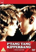Watch P\'tang, Yang, Kipperbang 123moviesFree