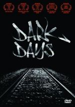 Watch Dark Days 123moviesFree