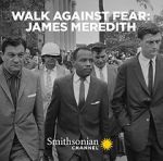 Watch Walk Against Fear: James Meredith 123moviesFree