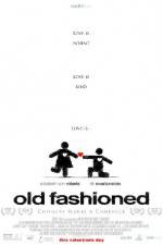 Watch Old Fashioned 123moviesFree
