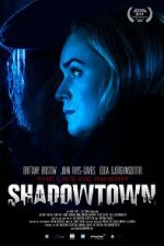 Watch Shadowtown 123moviesFree
