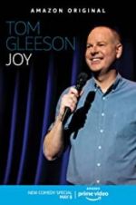 Watch Tom Gleeson: Joy 123moviesFree