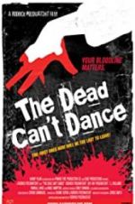 Watch The Dead Can\'t Dance 123moviesFree
