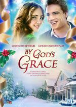 Watch By God's Grace 123moviesFree