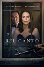 Watch Bel Canto 123moviesFree