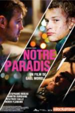 Watch Notre paradis 123moviesFree