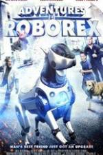 Watch The Adventures of RoboRex 123moviesFree
