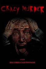 Watch Crazy Murder 123moviesFree