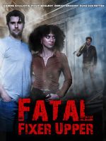 Watch Fatal Fixer Upper 123moviesFree