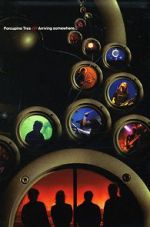 Watch Porcupine Tree: Arriving Somewhere... 123moviesFree