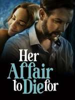 Watch Her Affair to Die For 123moviesFree