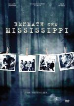 Watch Beneath the Mississippi 123moviesFree