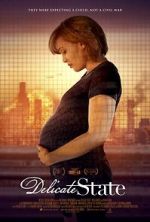 Watch Delicate State 123moviesFree