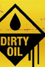 Watch Dirty Oil 123moviesFree