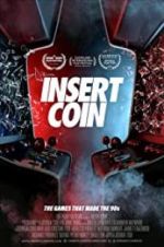 Watch Insert Coin 123moviesFree