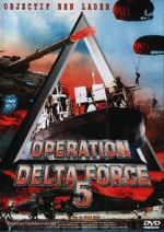 Watch Operation Delta Force 5: Random Fire 123moviesFree
