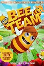 Watch Bee Team 123moviesFree