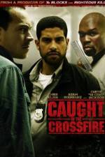 Watch Caught in the Crossfire 123moviesFree