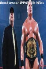 Watch Brock Lesnar WWE Title Wins 123moviesFree