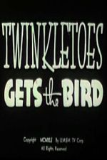 Watch Twinkletoes Gets the Bird 123moviesFree