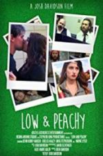 Watch Low and Peachy 123moviesFree