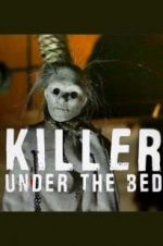 Watch Killer Under the Bed 123moviesFree