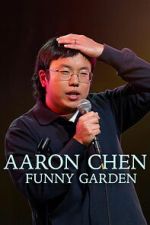Watch Aaron Chen: Funny Garden 123moviesFree