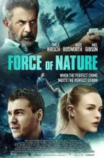 Watch Force of Nature 123moviesFree