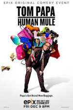 Watch Tom Papa Human Mule 123moviesFree