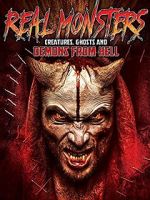 Watch Real Monsters, Creatures, Ghosts and Demons from Hell 123moviesFree