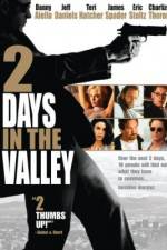 Watch 2 Days in the Valley 123moviesFree