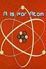 Watch A Is for Atom 123moviesFree